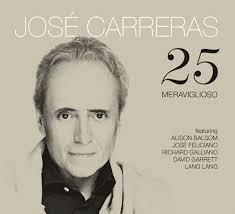 Jose Carreras 25 - Meraviglioso