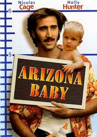 Arizona Baby (Raising Arizona,1987) Images?q=tbn:ANd9GcTzOdUY3jz9YIlMJCRMLJ8zfx10B4RR2gncRSGF_NjjE3H2RB8M2A