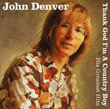 John Denver- Thank God Im a