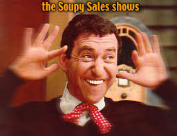 Soupy Sales!