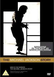 man in the mirror the michael jackson story
