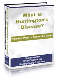 What is Huntingtons Disease?