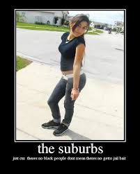 the suburbs