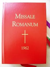 of the 1962 Missal.