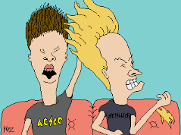 Vince and I are huge Beavis