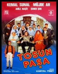 Tosun Paşa - Kemal Sunal Tosun Paşa - Kemal Sunal