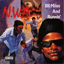 Top Ten Album Covers Nwa_-_100_Miles_And_Runnin-front