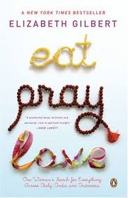 Eat Pray Love : Inspiring