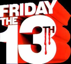 Friday The 13th: Bad Luck Or
