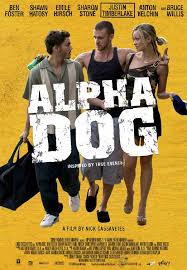 Alpha dog (2005) - Les