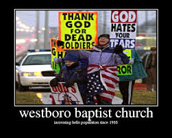 The Westboro Baptist Church,
