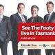 See The Footy Show live in Tasmania! 