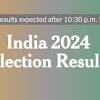 India Election Results: Live Updates and Analysis