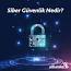 Siber Güvenlik: Bilgilerinizi Korumakla İlgili Her Şey ile ilgili video