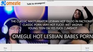 Lesbian omegle vol granmatch pornhost jpg x Omegle lesbian