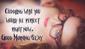 Good morning sexy quotes jpg x Good morning sexy quotes