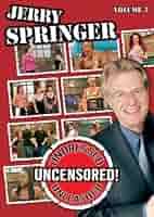 Jerry springer uncensored jpg x Jerry springer uncensored