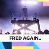 Fred Again.., Reading Festival review: A bustling mixture of ...