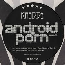 The official android porn remix album jpg x Android kraddy