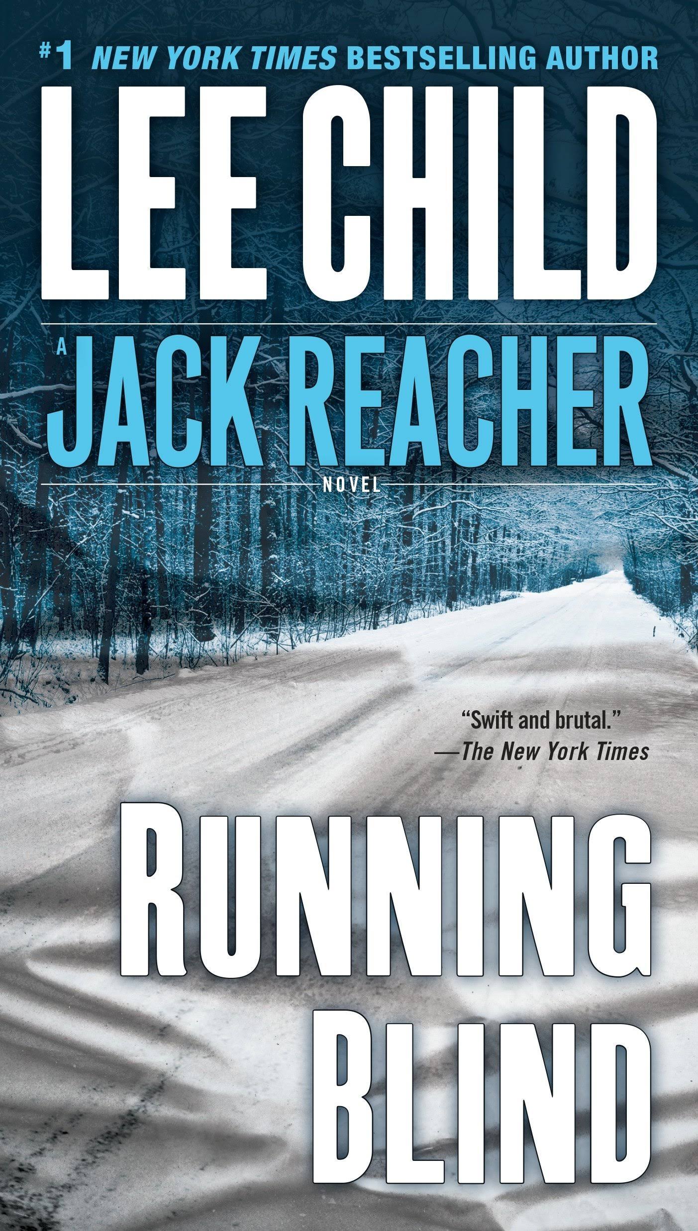 Running Blind: A Jack Reacher Novel - Lee Child