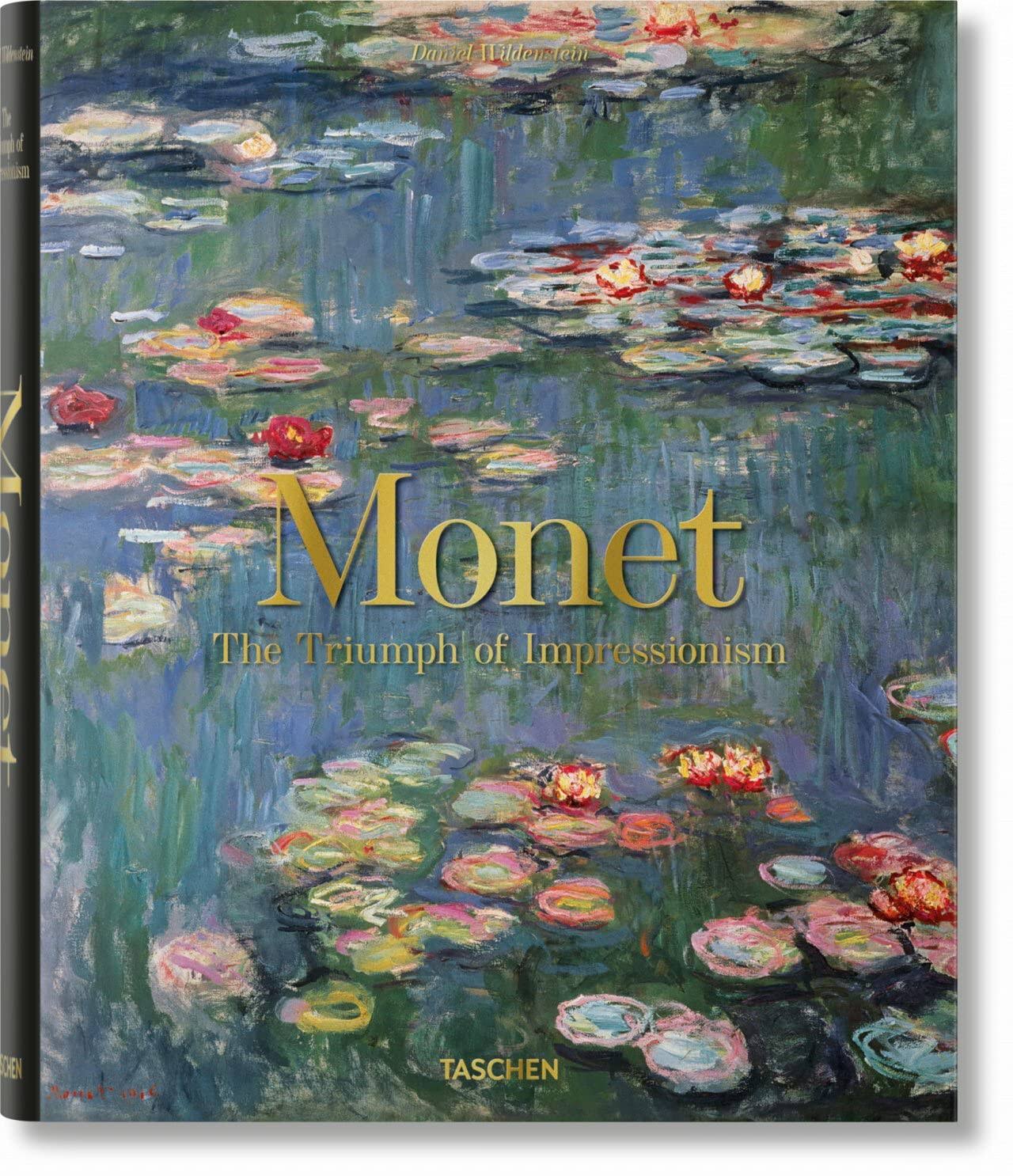Monet. the Triumph of Impressionism [Book]