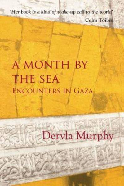 A Month by the Sea by Dervla Murphy