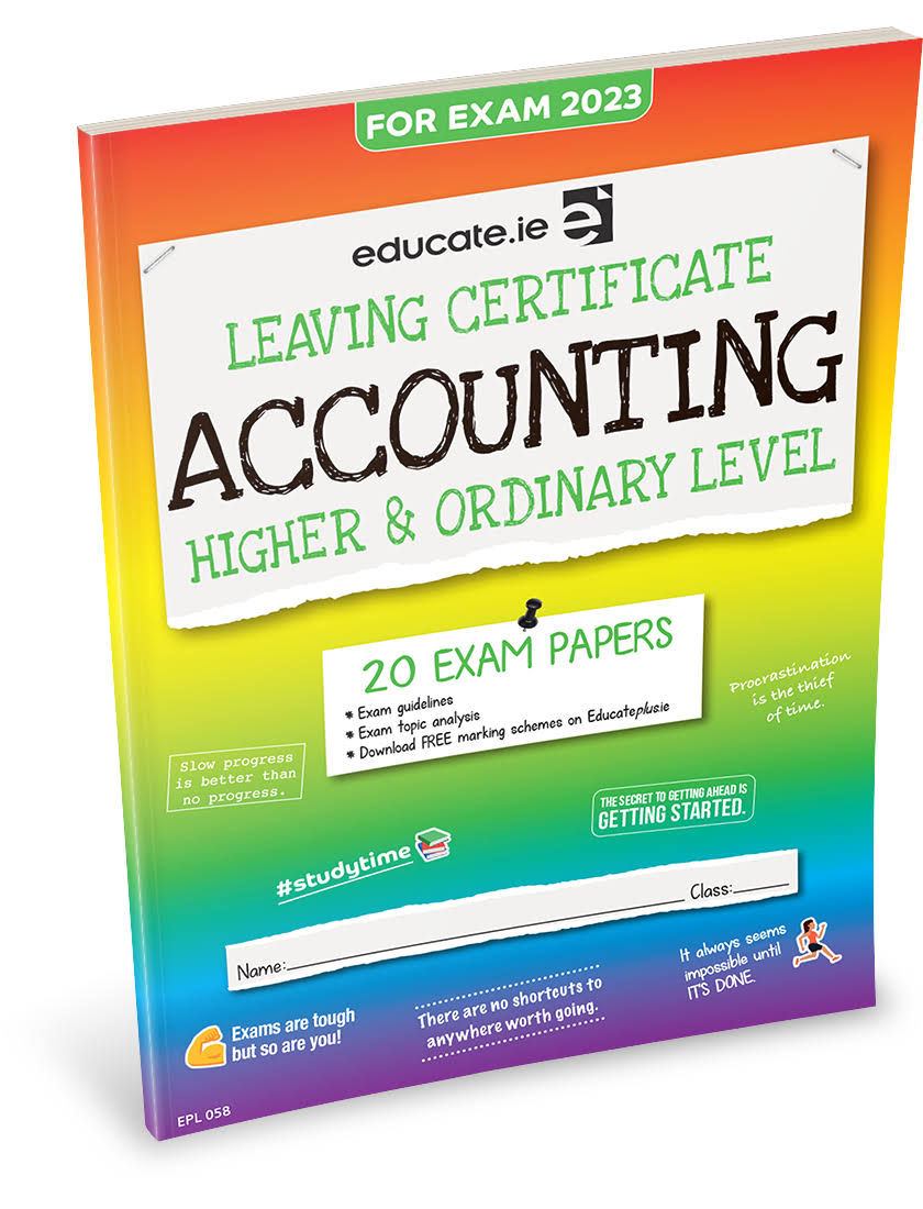 Accounting Leaving Certificate Exam Papers Educate.ie