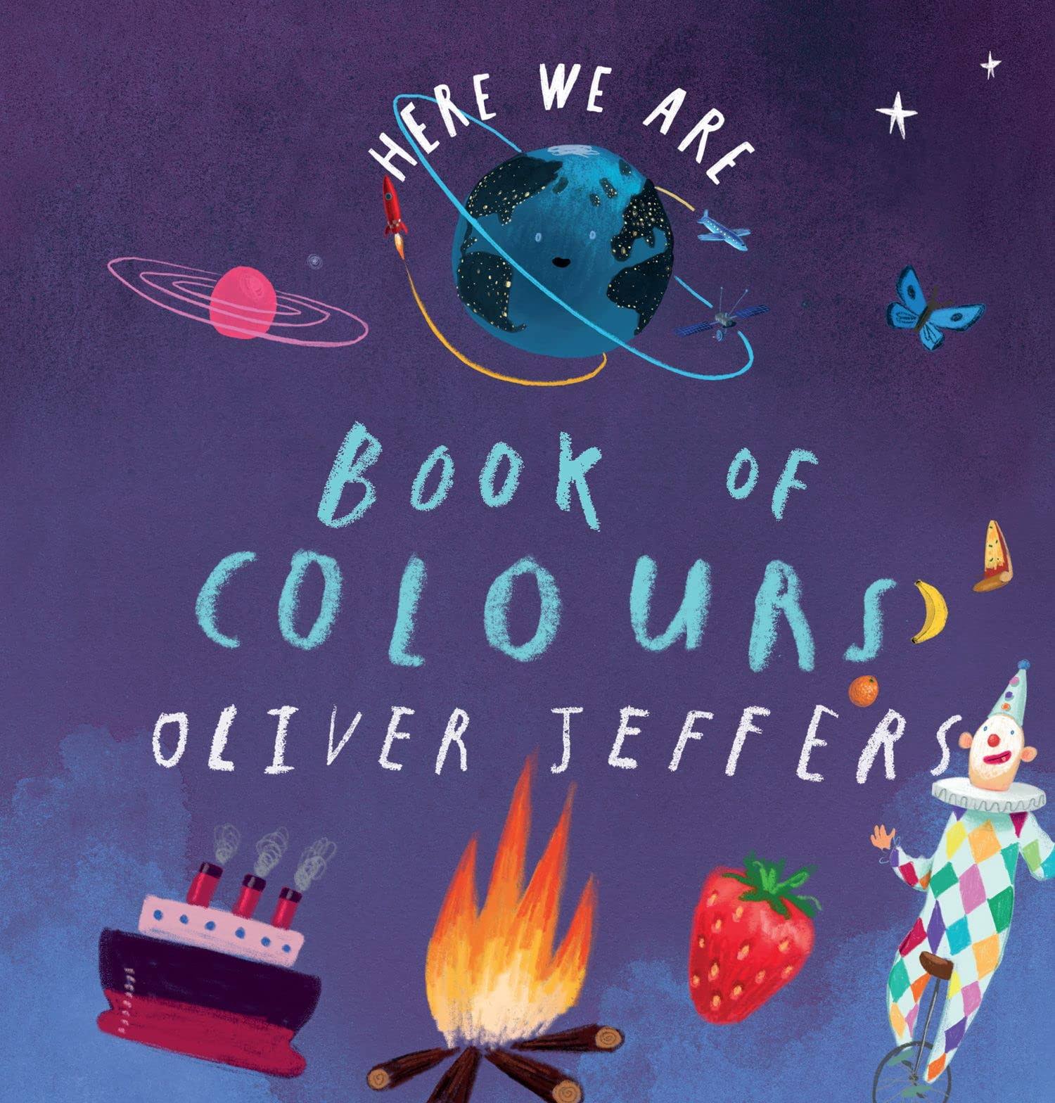 Here We Are - Book of Colours by Oliver Jeffers