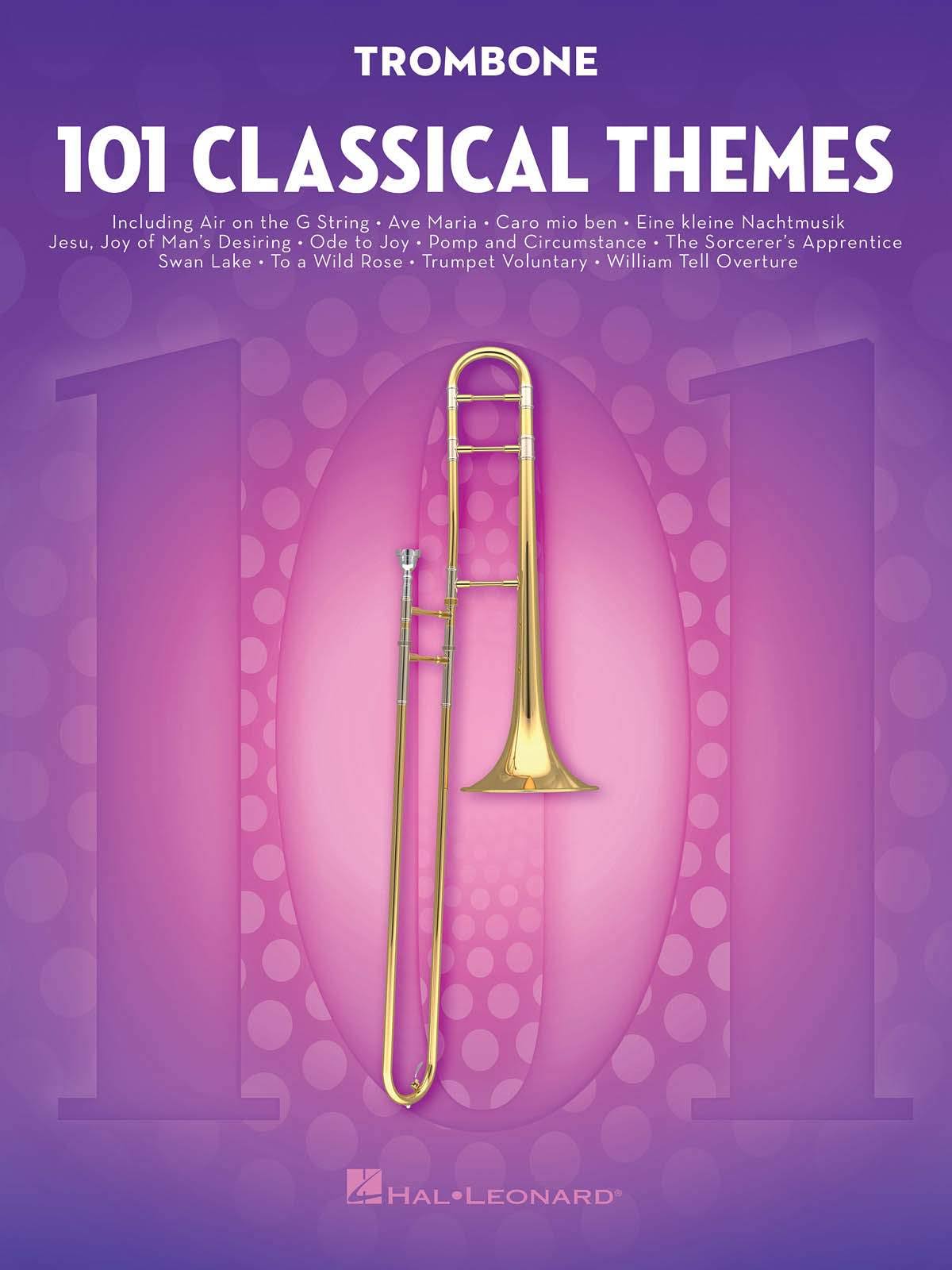 101 Classical Themes for Trombone : Hal Leonard