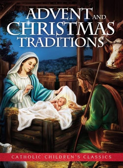 Advent and Christmas Traditions - Aquinas Kids