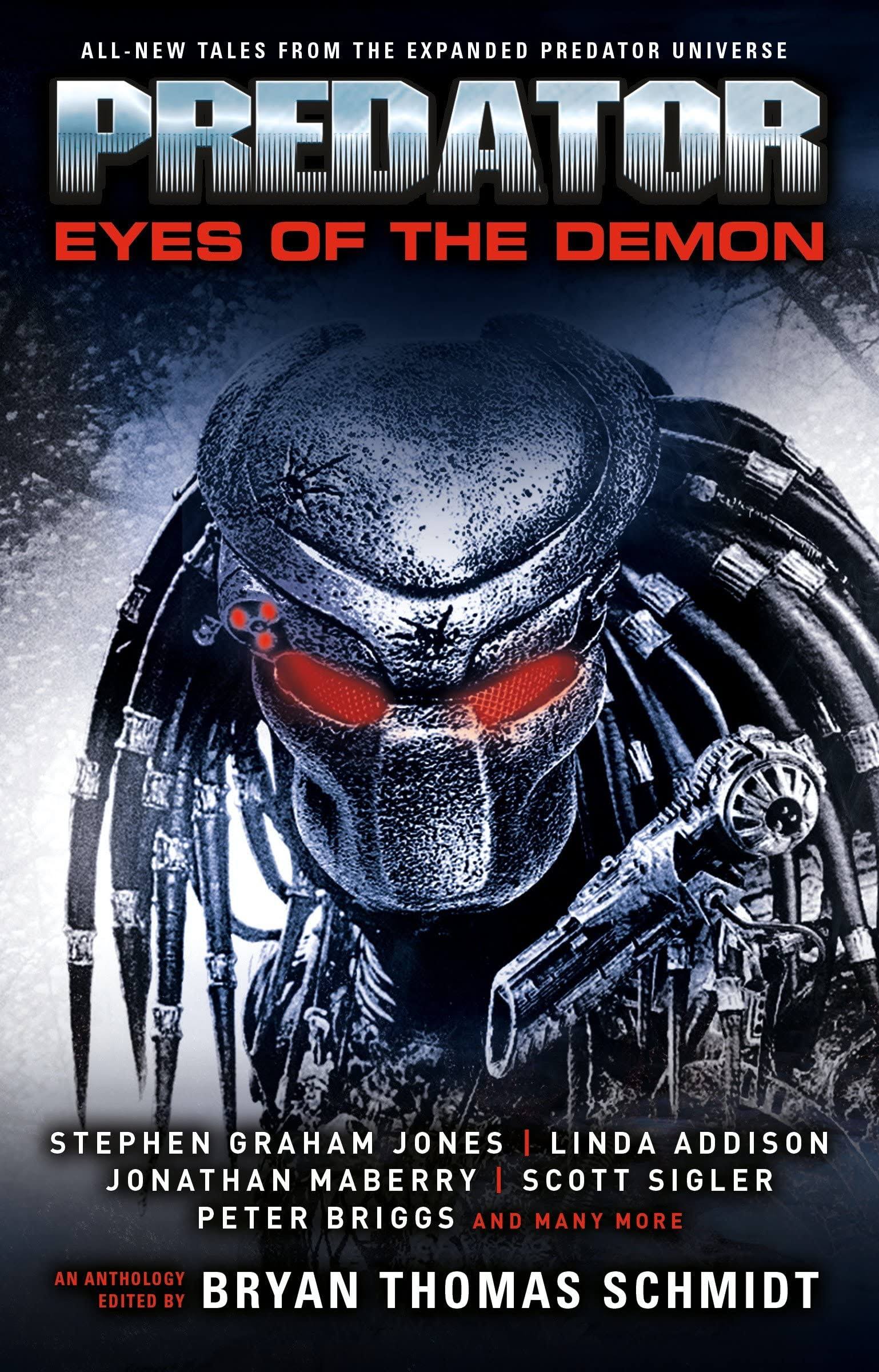 Predator: Eyes of The Demon by Bryan Thomas Schmidt