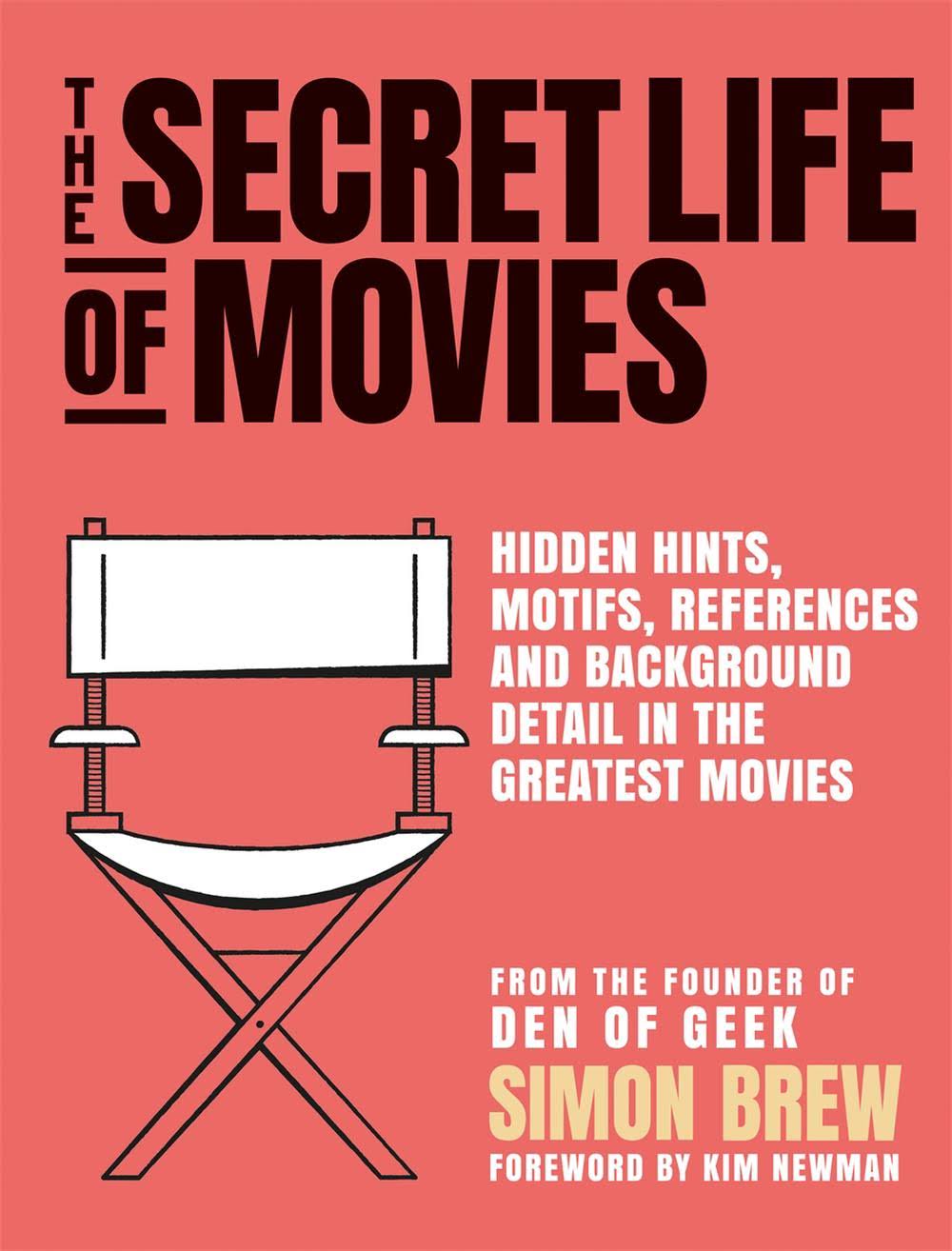 The Secret Life of the Movies [Book]