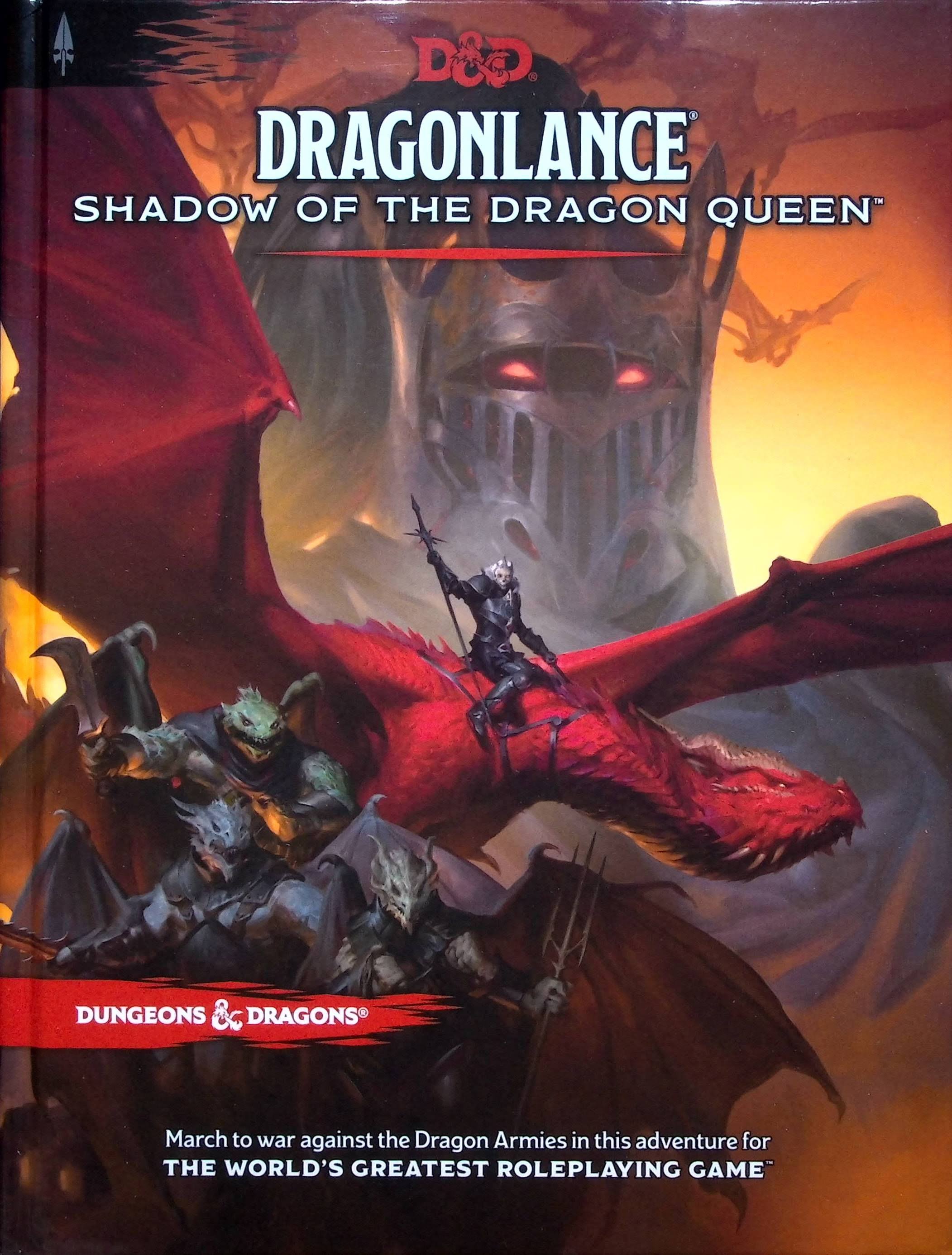 Dragonlance: Shadow of the Dragon Queen (Dungeons & Dragons Adventure Book) [Book]
