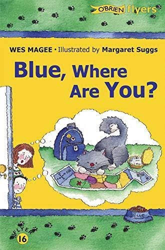 Blue, Where Are You? [Book]