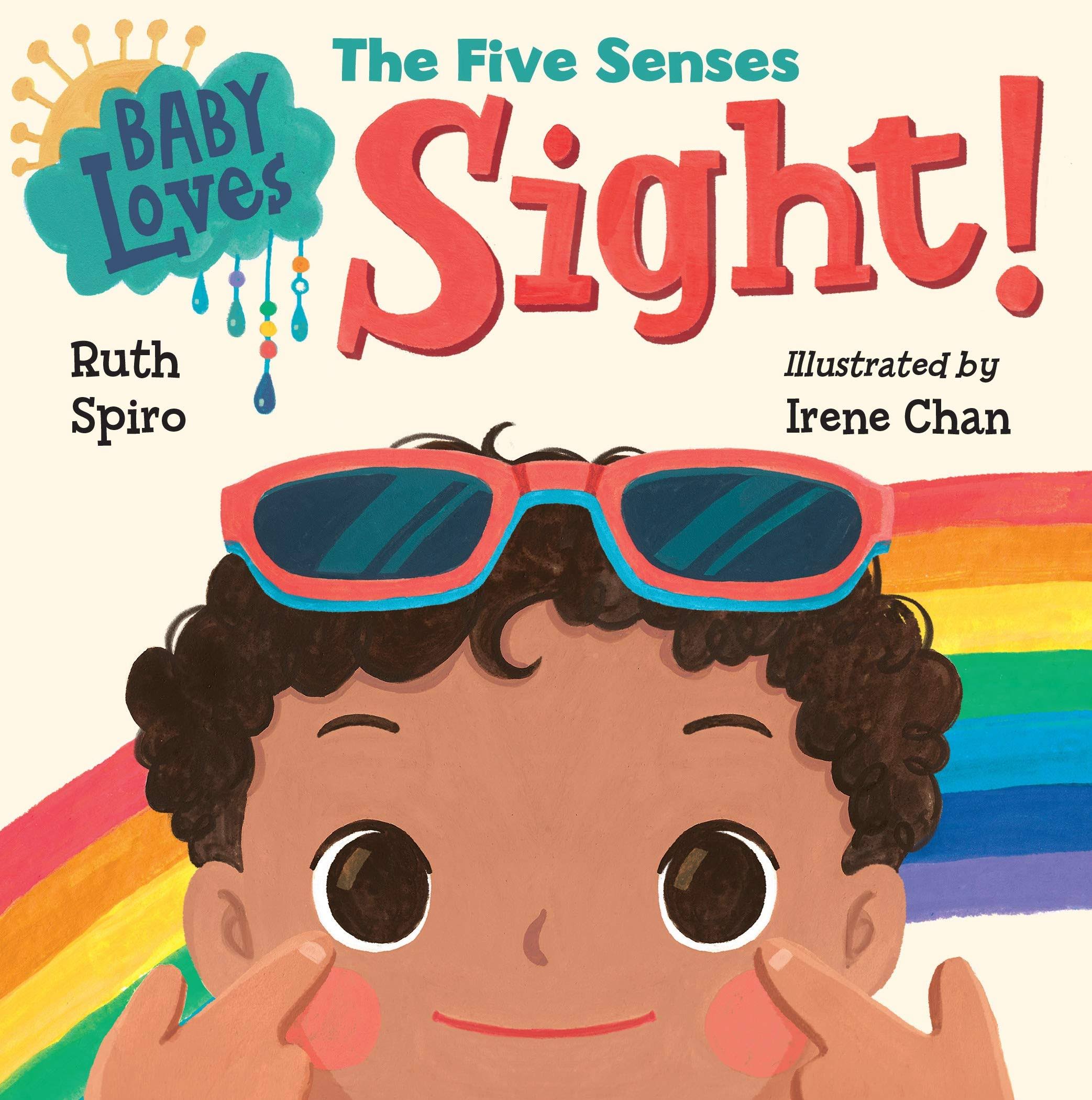 Baby Loves the Five Senses: Sight! [Book]