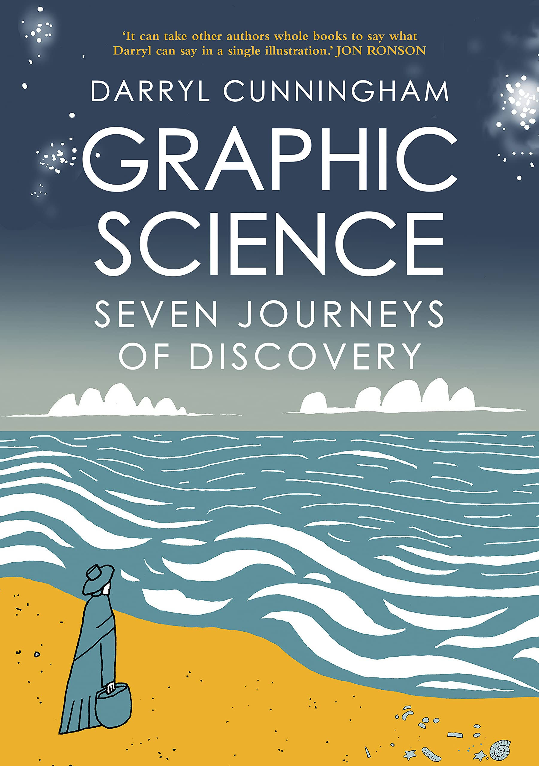 Graphic Science: Seven Journeys of Discovery [Book]