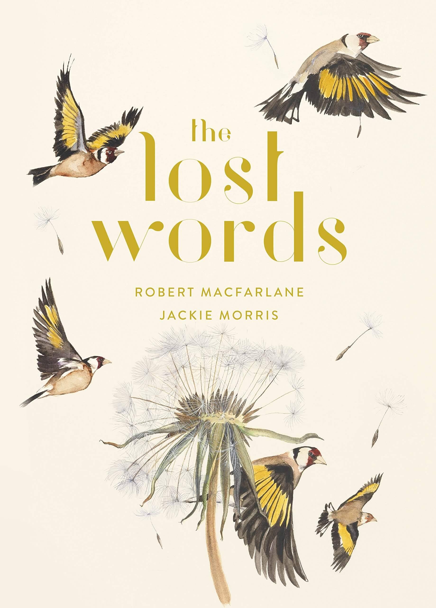 The Lost Words - Robert Macfarlane, Jackie Morris