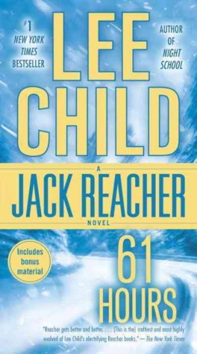 61 Hours: A Reacher Novel [Book]