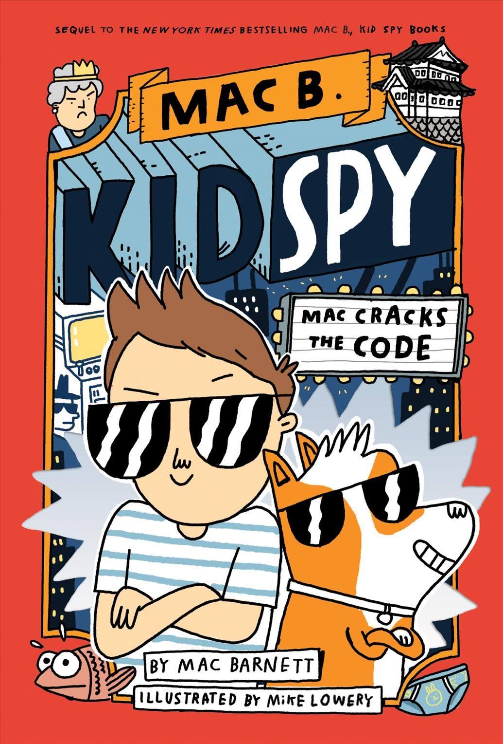Mac Cracks the Code (Mac B., Kid Spy #4) [Book]