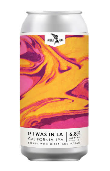 Lough Gill- If I Was In LA California IPA 6.8% ABV 440ml Can