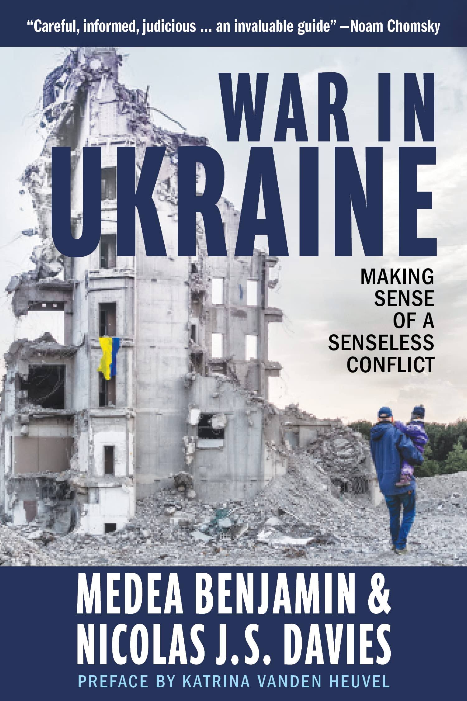 War in Ukraine by Medea Benjamin
