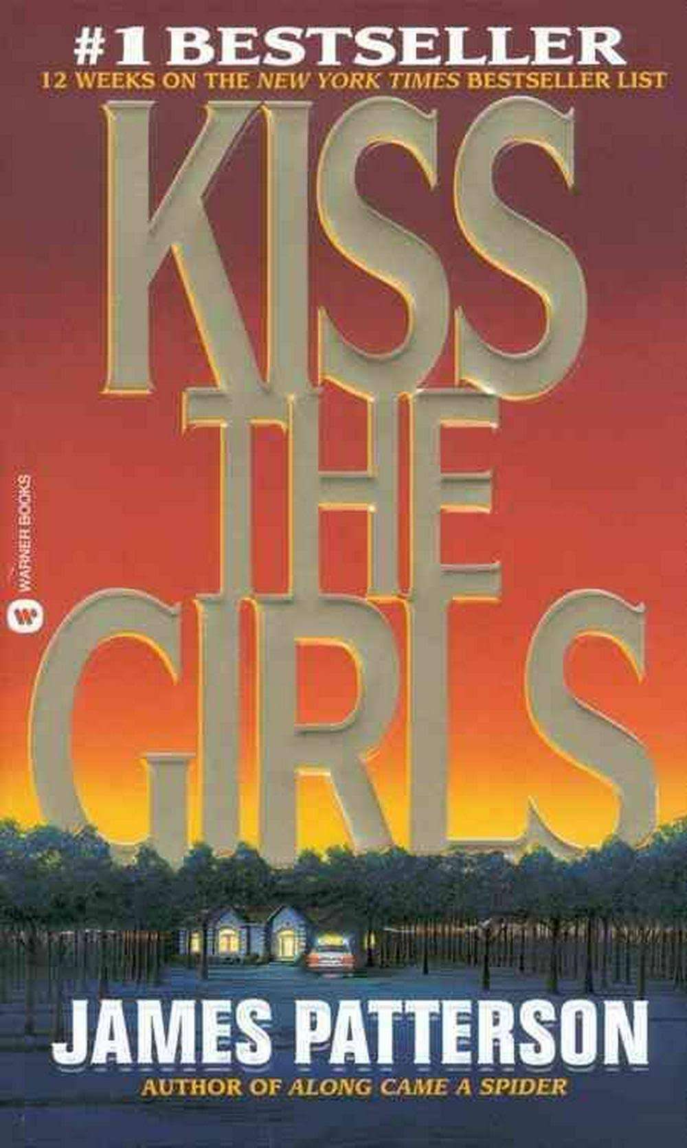 James Patterson: Kiss The Girls Mass Market [Paperback]
