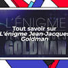 "Je n'y suis en rien impliqué" : Jean-Jacques Goldman fait une mise ...