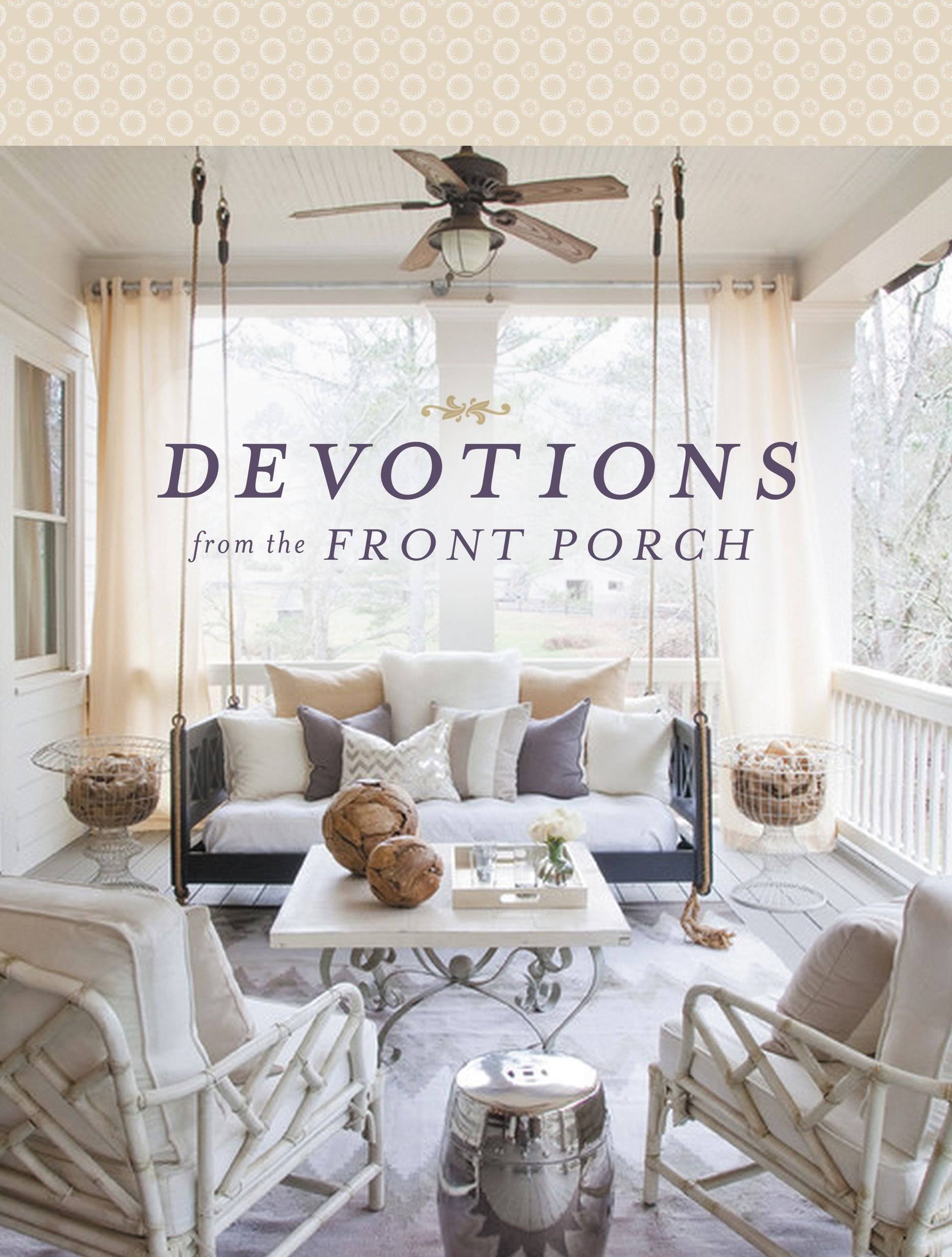 Devotions from The Front Porch - Thomas Nelson