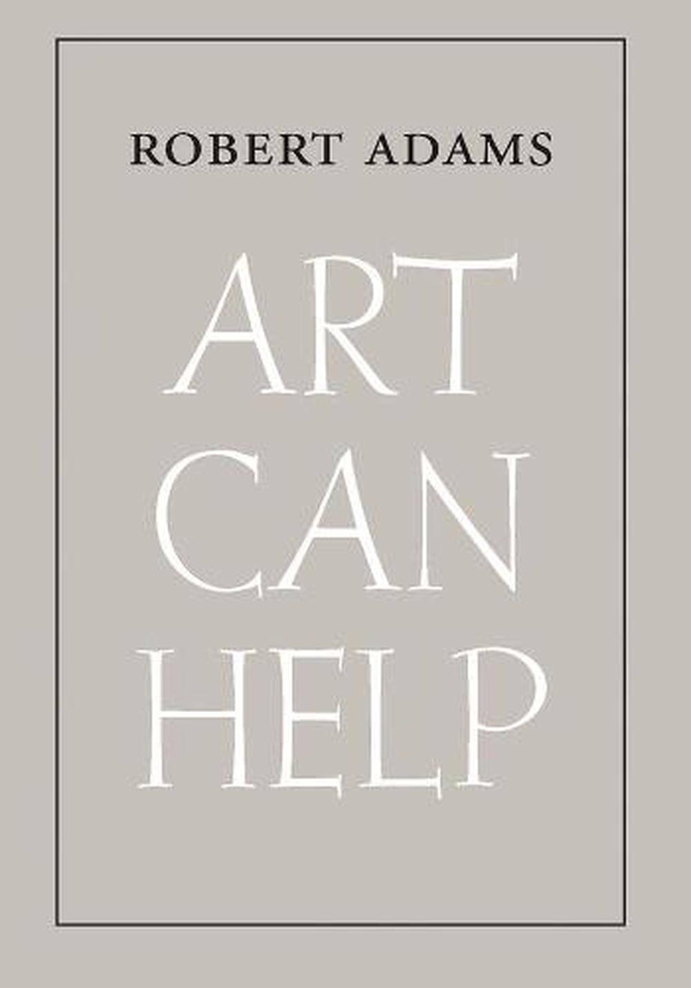 Art Can Help by Robert Adams