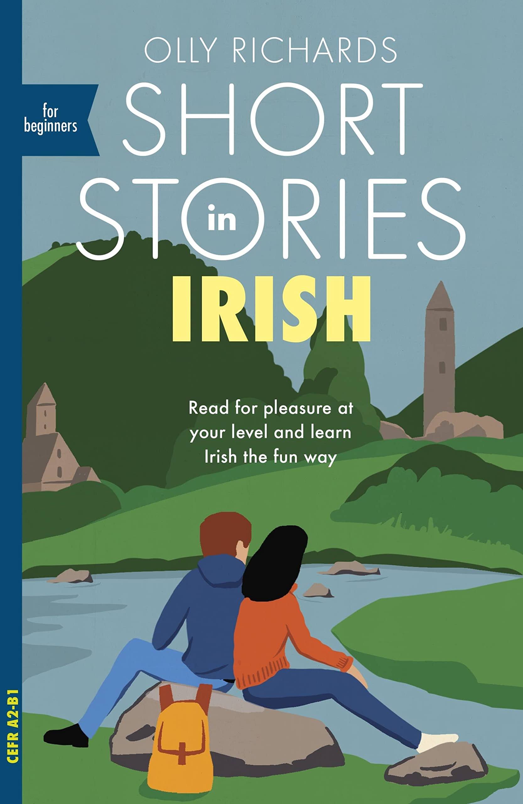 Short Stories in Irish for Beginners by Olly Richards