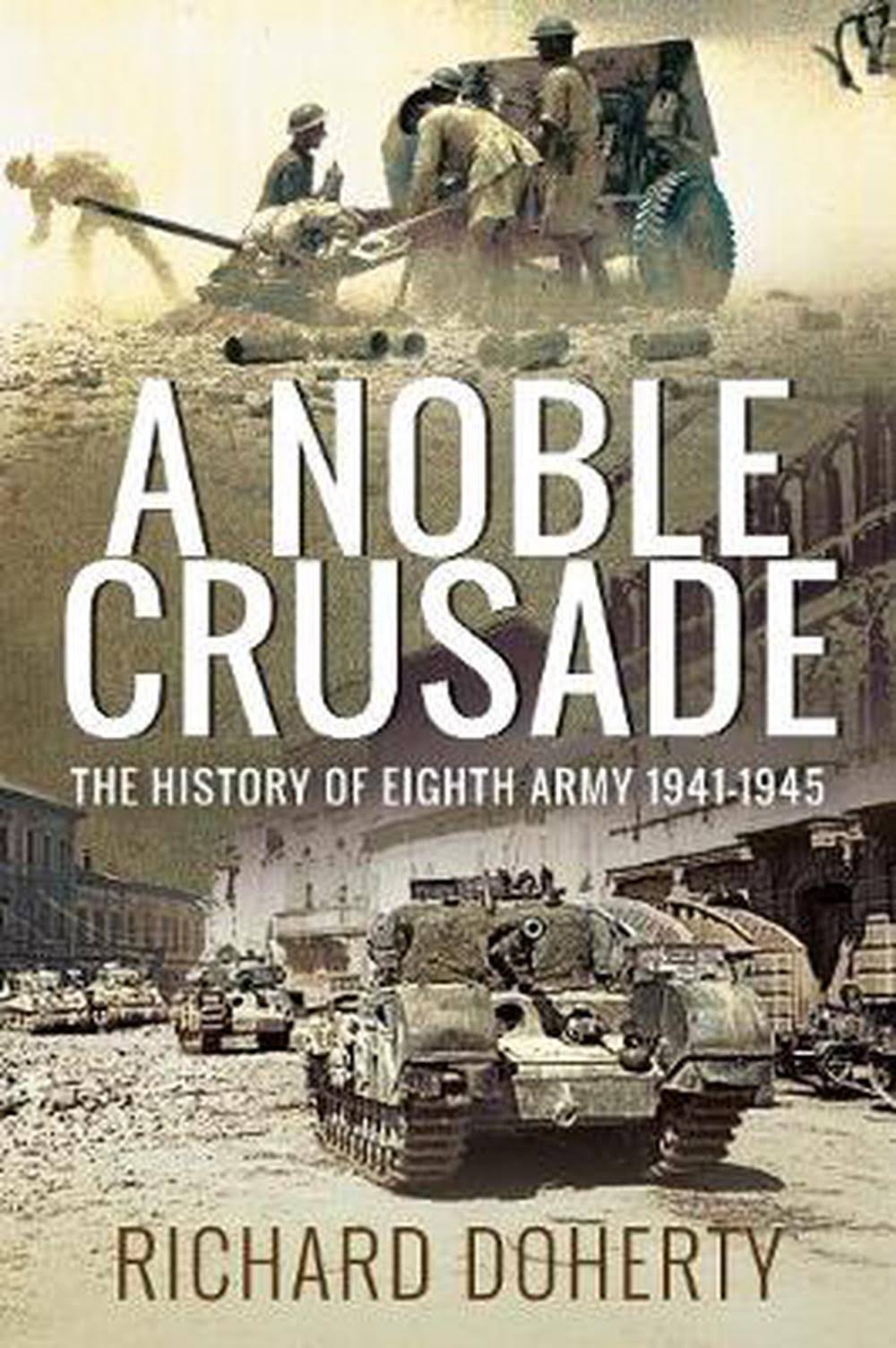 A Noble Crusade by Richard Doherty