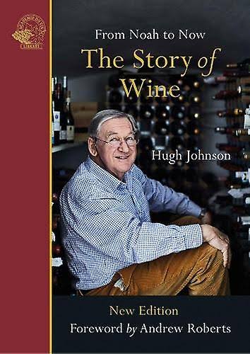 The Story of Wine by Hugh Johnson