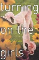 Turning on the Girls [Book]