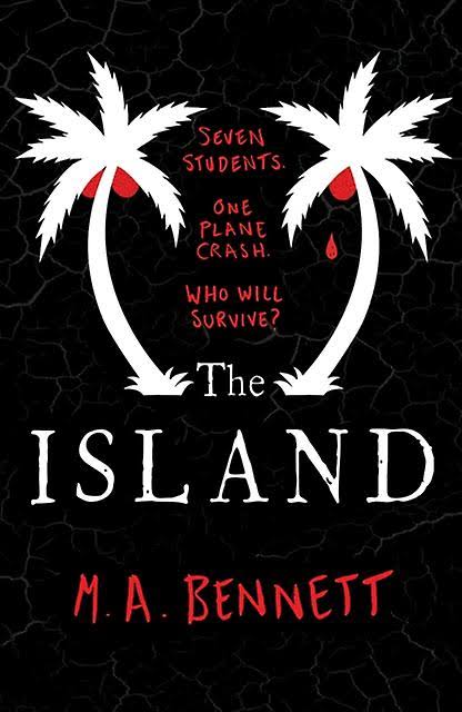 The Island by M a Bennett